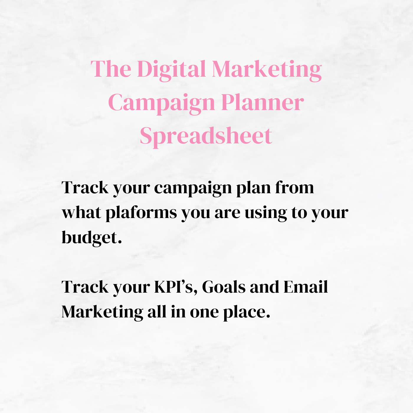 The Ultimate Digital Marketing Campaign Spreadsheet